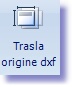 Trasla origine dxf